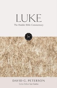 bokomslag The Hodder Bible Commentary: Luke