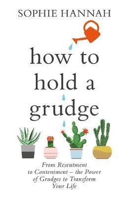 Sophie Hannah - How to Hold a Grudge, Häftad
