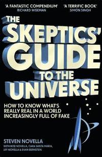 bokomslag The Skeptics' Guide to the Universe