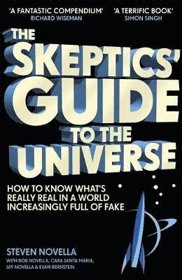 bokomslag The Skeptics' Guide to the Universe