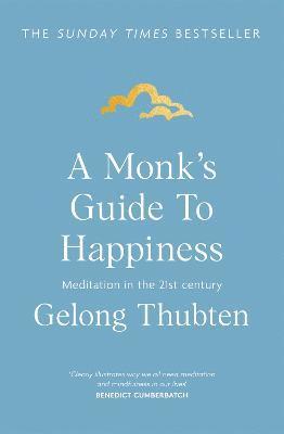 A Monk's Guide to Happiness 1
