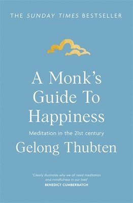 A Monk's Guide to Happiness 1