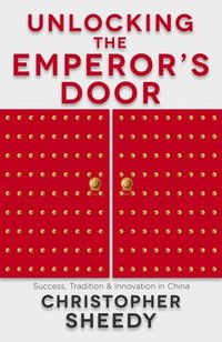 bokomslag Unlocking the Emperor's Door