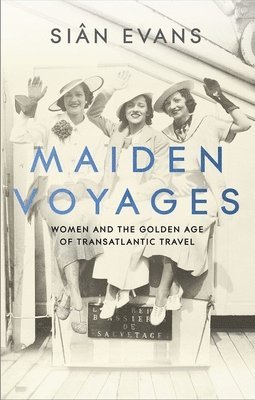 Sian Evans - Maiden Voyages, Häftad