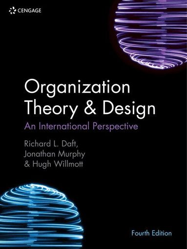 Richard Daft, Jonathan Murphy, Hugh Willmott - Organization Theory & Design, Häftad