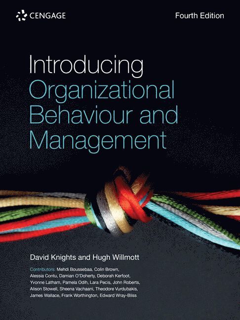 David Knights, Hugh Willmott, UK) Knights, David (Emeritus Professor, Lancaster University Management School, Cardiff University) Willmott, Hugh (Cardiff Business School - Introducing Organizational Behaviour and Management, Häftad