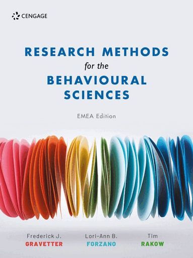 Frederick Gravetter, Lori-Ann Forzano, Tim Rakow - Research Methods For The Behavioural Sciences, Häftad