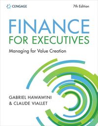bokomslag Finance for Executives: Managing for Value Creation