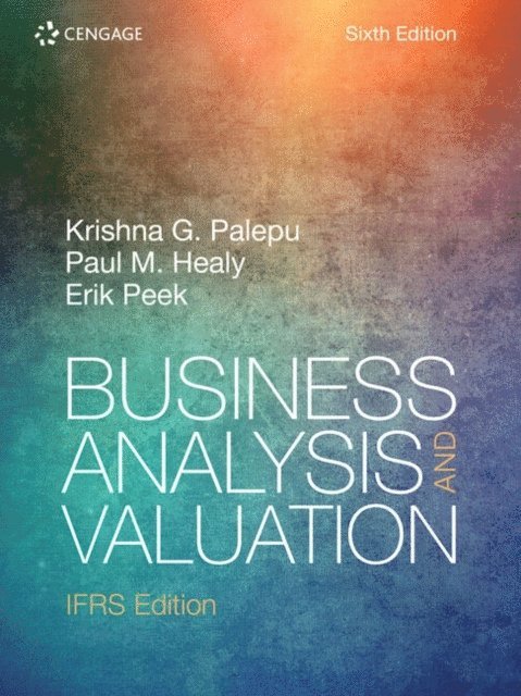 Business Analysis and Valuation: IFRS 1