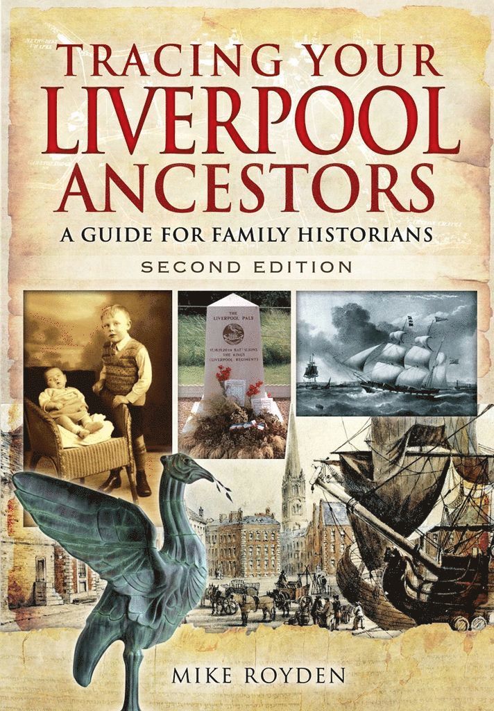 Tracing Your Liverpool Ancestors