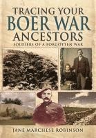 bokomslag Tracing Your Boer War Ancestors: Soldiers of a Forgotten War