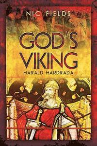 bokomslag God's Viking: Harald Hardrada