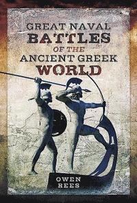bokomslag Great Naval Battles of the Ancient Greek World