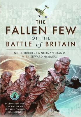 Nigel McCrery, Norman Franks - Fallen Few of the Battle of Britain, Inbunden
