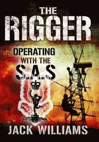 bokomslag Rigger: Operating with the SAS