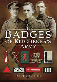 bokomslag The Badges of Kitchener's Army