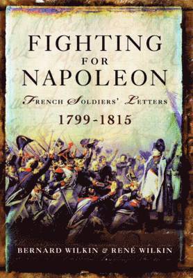 Fighting for Napoleon 1
