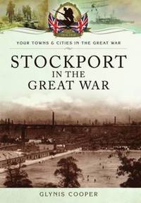 bokomslag Stockport in the Great War