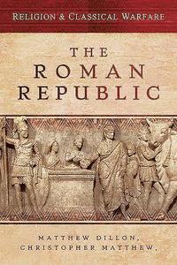 bokomslag Religion & Classical Warfare: The Roman Republic