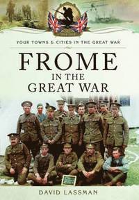 bokomslag Frome in the Great War