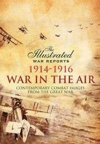 bokomslag War in the Air 1914 - 1916
