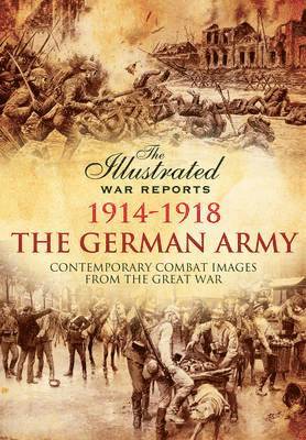 bokomslag The German Army 1914-1918