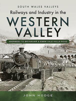 Railways and Industry in the Western Valley 1
