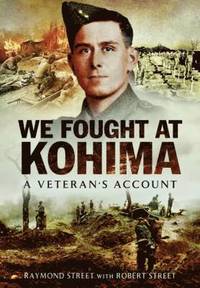 bokomslag We Fought at Kohima