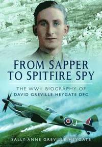 bokomslag From Sapper to Spitfire Spy