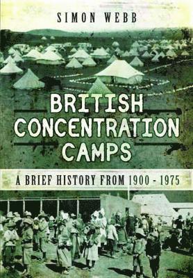 bokomslag British Concentration Camps