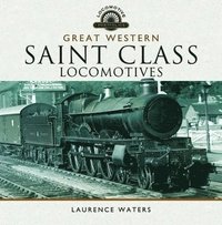 bokomslag Great Western Saint Class Locomotives