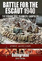 bokomslag Battle for the Escaut 1940: The France and Flanders Campaign
