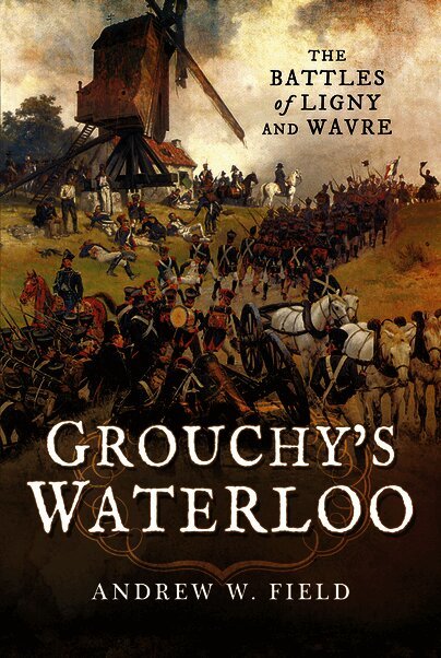 Grouchy's Waterloo