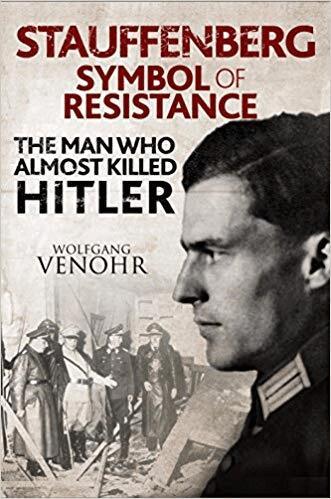 Wolfgang Venohr - Stauffenberg: Symbol of Resistance, Inbunden