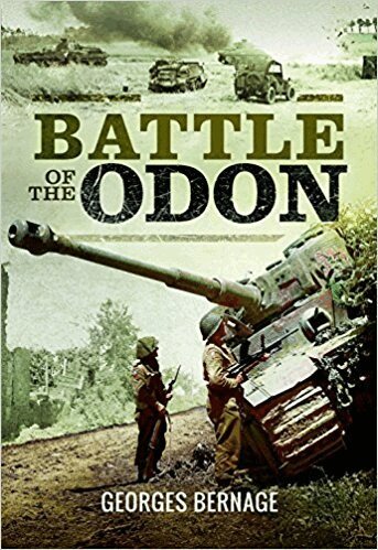 Georges Bernage - Battle of the Odon, Inbunden
