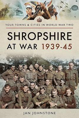 bokomslag Shropshire at War 1939-45