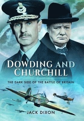 bokomslag Dowding and Churchill