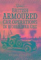 bokomslag British Armoured Car Operations in World War I
