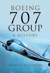 bokomslag Boeing 707 Group: A History