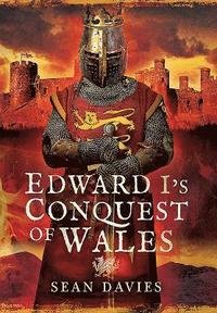 bokomslag Edward I's Conquest of Wales