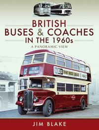 bokomslag British Buses and Coaches in the 1960s