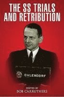 Bob Carruthers - The SS Trials and Retribution, Häftad