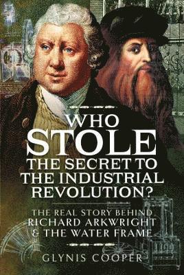 Who Stole the Secret to the Industrial Revolution? 1