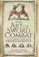 bokomslag Art of Sword Combat: 1568 German Treatise on Swordmanship