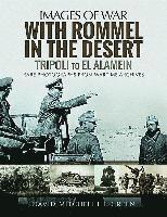 bokomslag With Rommel in the Desert: Tripoli to El Alamein