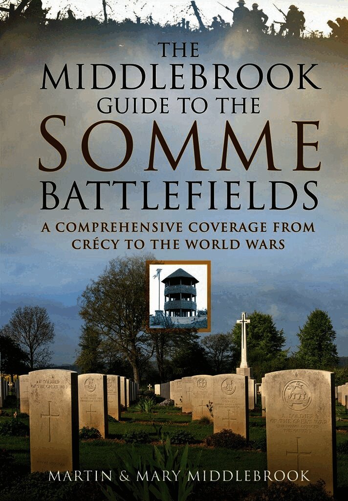 Middlebrook Guide to the Somme Battlefields