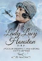 bokomslag Lady Lucy Houston DBE