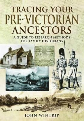 Tracing Your Pre-Victorian Ancestors 1