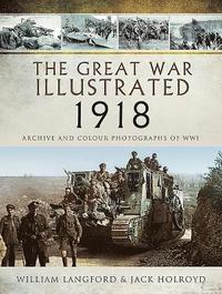 bokomslag Great War Illustrated 1918