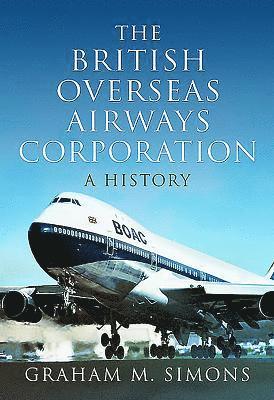 bokomslag The British Overseas Airways Corporation